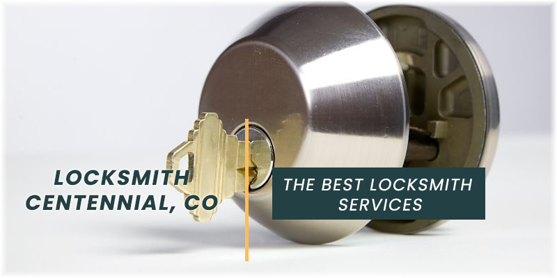 Locksmith Centennial CO